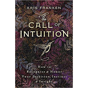 Call of Intuition by Kris Franken