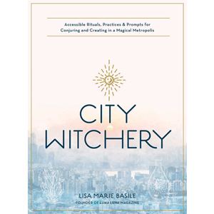 City Witchery by Lisa Marie Basile