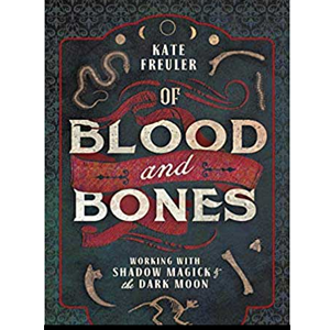 Of Blood & Bones by Kate Freuler