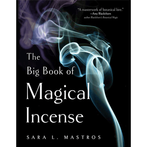 Big Book of Magical Incense by Sara L Mastros