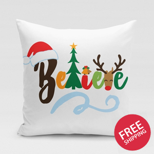 Believe Pillow Cover