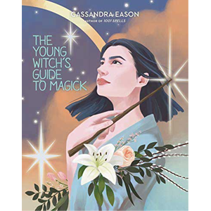 Young Witch's Guide to Magick (hc) Cassandra Eason