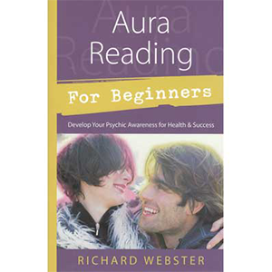 Aura Reading for Beginners by Richard Webster - Wiccan Place
