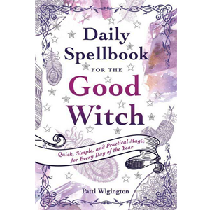 Daily Spellbook for the Good Witch by Patti Wigingtoni - Wiccan Place