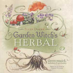 Garden Witch's Herbal by Ellen Dugan - Wiccan Place