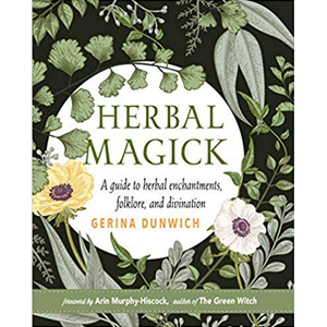 Herbal Magick (hc) by Gerina Dunwich - Wiccan Place