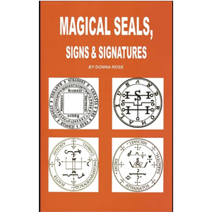 Magical Seals, Signs & Signatures by Donna Rose - Wiccan Place