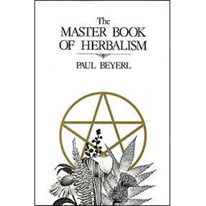 Master Book Of Herbalism by Paul Beyerl - Wiccan Place