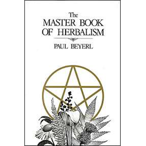 Master Book Of Herbalism by Paul Beyerl - Wiccan Place