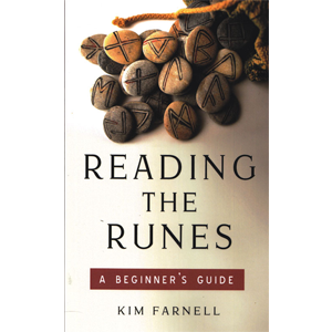 Reading the Runes, Beginner's Guide by Kim Farnell - Wiccan Place