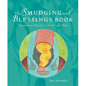 Smudging and Blessing Book by Jane Alexander - Wiccan Place