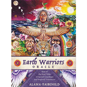 Earth Warriors oracle by Alana Fairchild - Wiccan Place