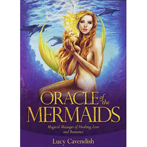 Oracle of the Mermaids by Lucy Cavendish - Wiccan Place