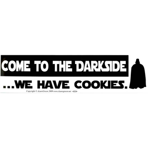 Come to the Darkside We Have Cookies bumper sticker - Wiccan Place
