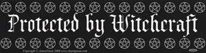 Protected By Witchcraft Bumper Sticker - Wiccan Place