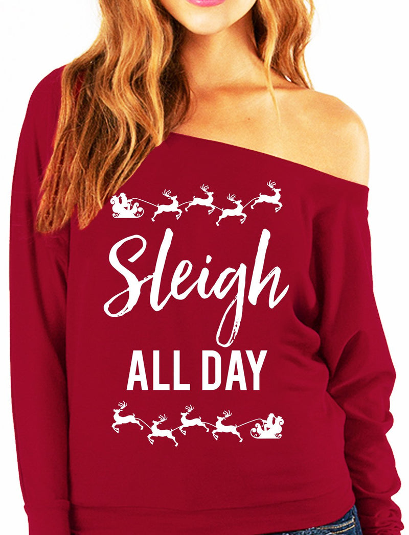 SLEIGH ALL DAY Christmas Slouchy Sweatshirt